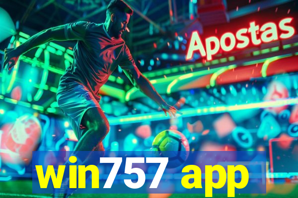 win757 app